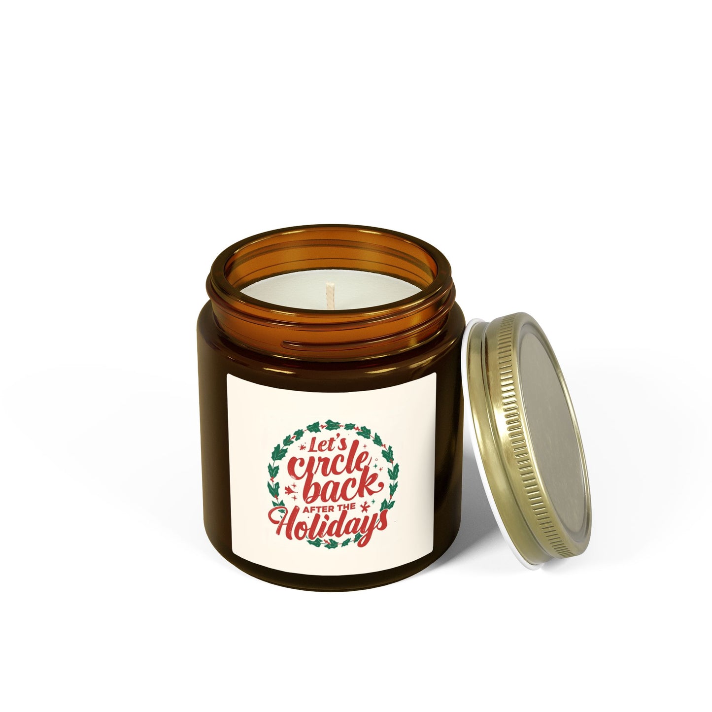 Let’s Circle Back After the Holidays Scented Candle