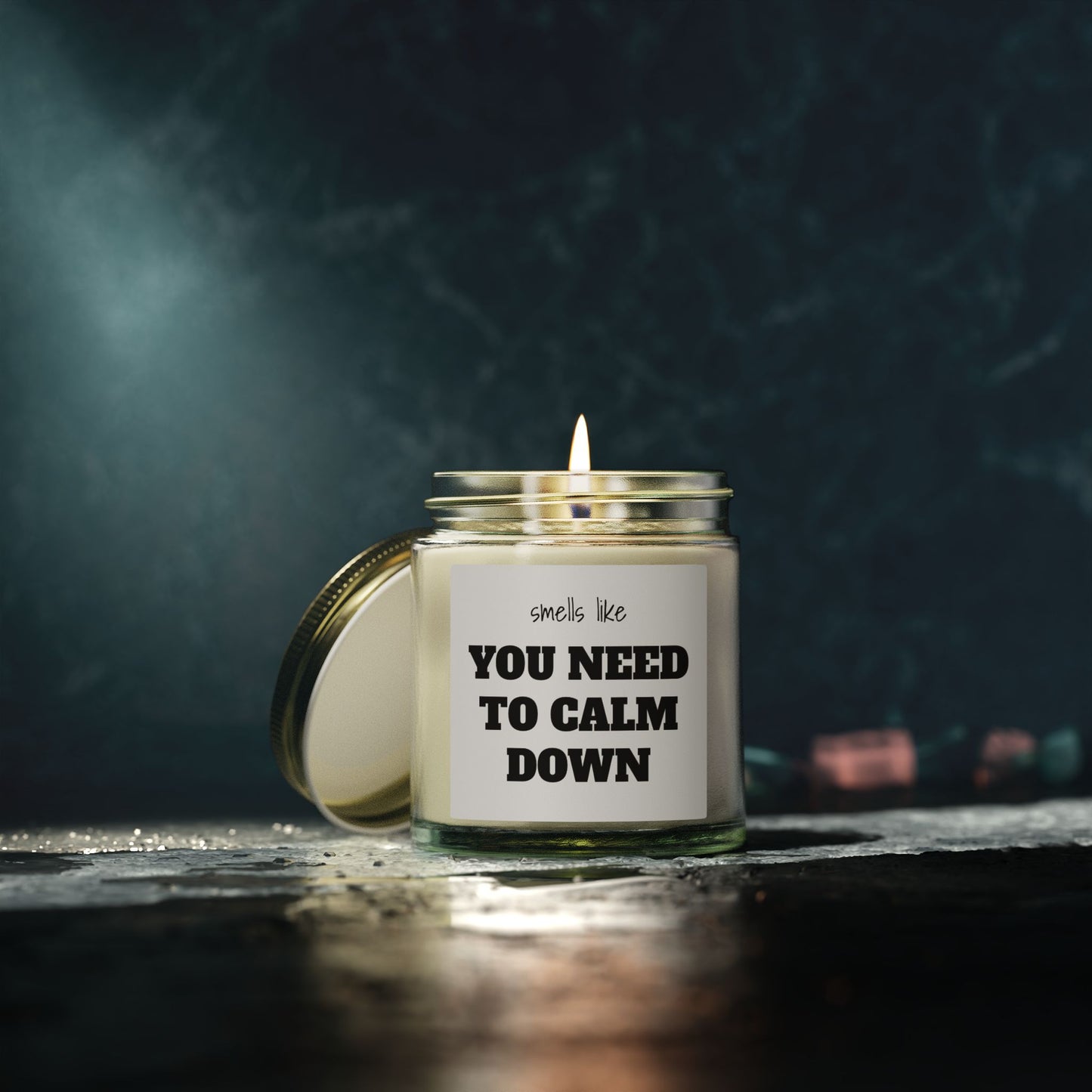 You Need to Calm Down Scented Candle