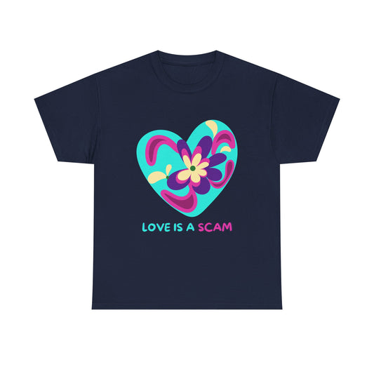 Love Is a Scam Retro Floral Tee