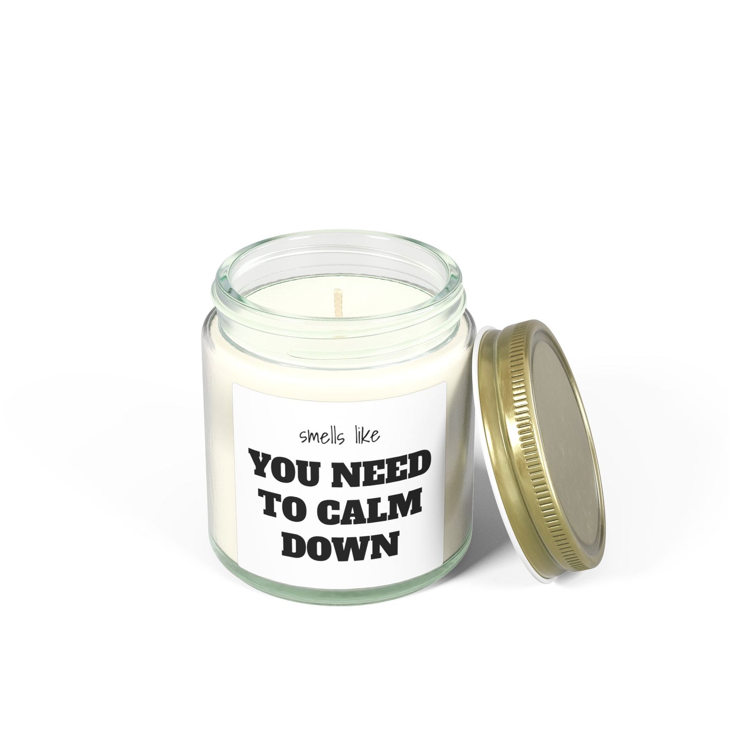 You Need to Calm Down Scented Candle