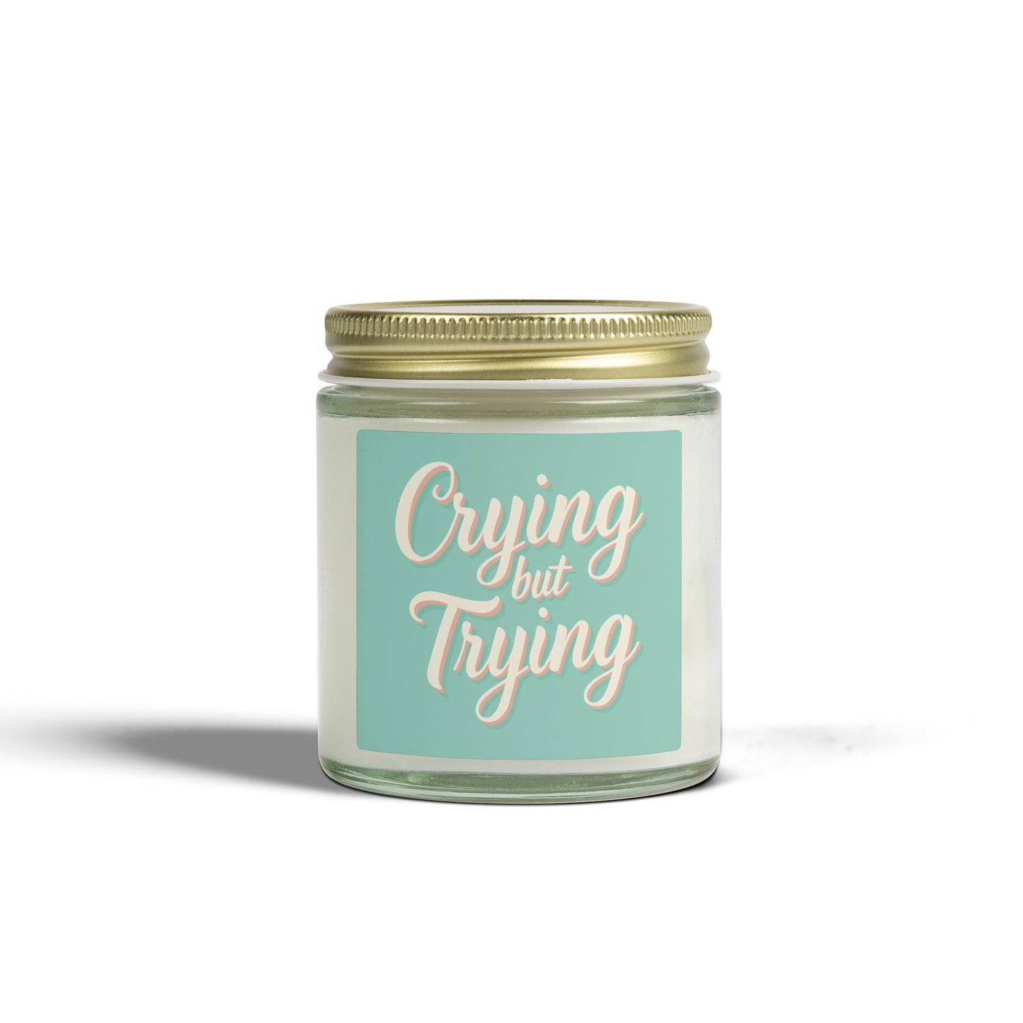 Crying But Trying Scented Candle