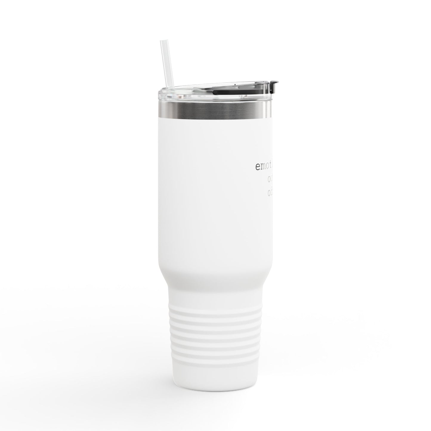 Emotionally Out of Office 40oz Tumbler - Insulated Travel Mug